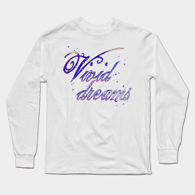 Vivid dreams Long Sleeve T-Shirt by stefy